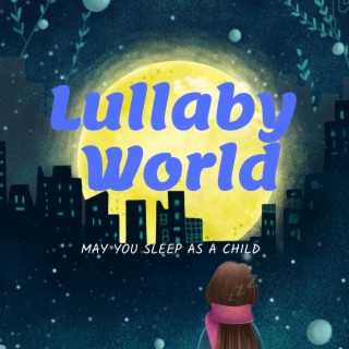 Lullaby World