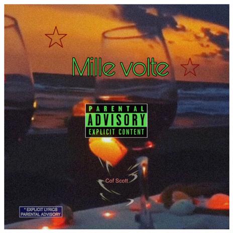 Mille Volte | Boomplay Music