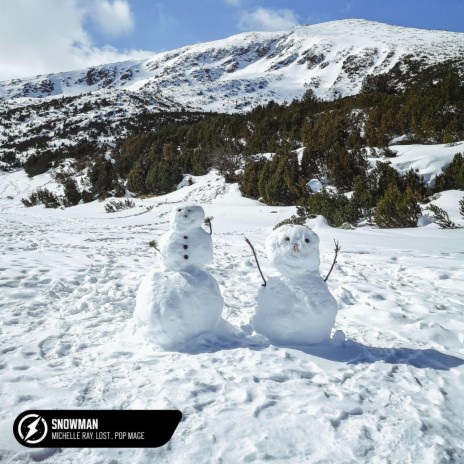Snowman (Acoustic) ft. lost. & Pop Mage | Boomplay Music