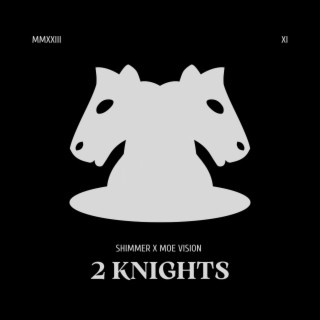 2 KNIGHTS