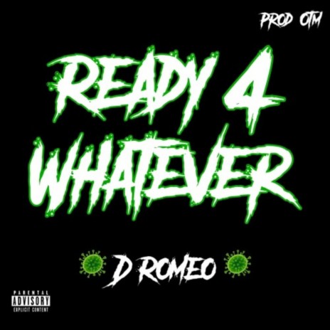 Ready 4 Whatever | Boomplay Music