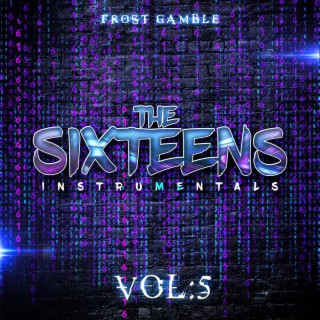 The Sixteens, Vol. 5