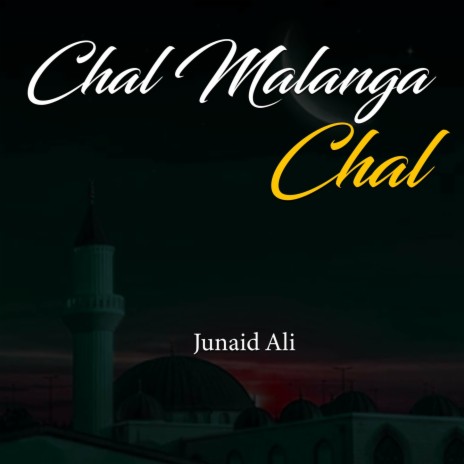 Chal Malanga Chal | Boomplay Music