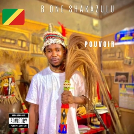 POUVOIR ft. B ONE SHAKAZULU | Boomplay Music