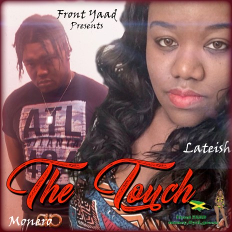 The Touch ft. Lateish | Boomplay Music