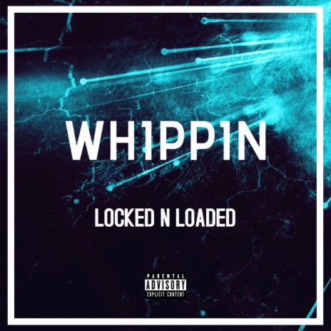 WHIPPIN | Boomplay Music