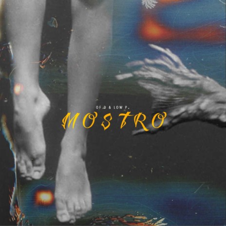 Mostro ft. Low P. | Boomplay Music