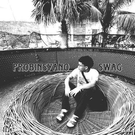 PROBINSYANO SWAG | Boomplay Music