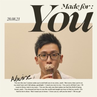 Made for you lyrics | Boomplay Music