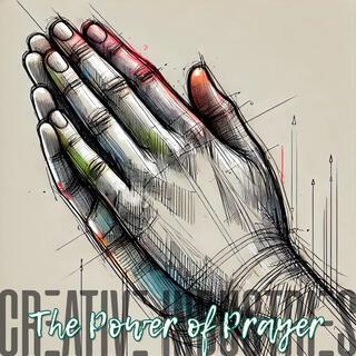 The Power of Prayer