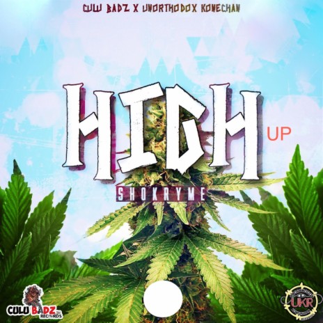 High Up ft. Culu Badz Records | Boomplay Music