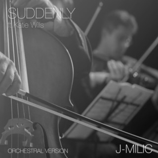 Suddenly (Orchestral Version)