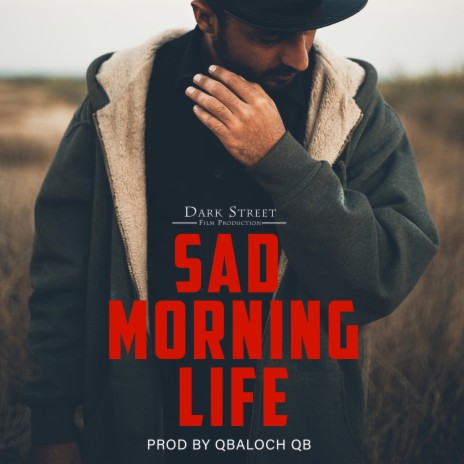 Sad Morning Life Beats ft. Qbaloch Qb | Boomplay Music