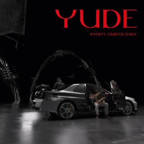 YUDE ft. DAKN & XKBEER | Boomplay Music
