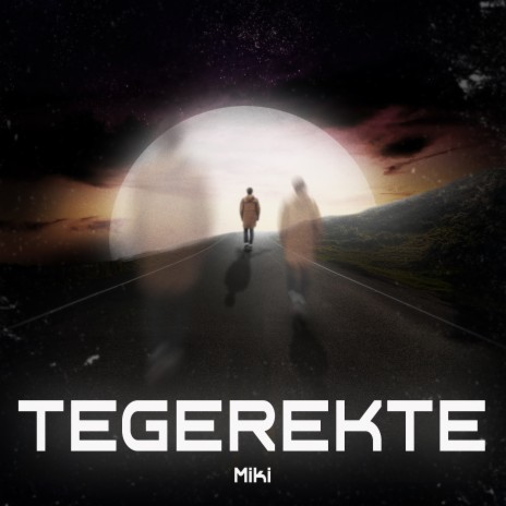 TEGEREKTE | Boomplay Music