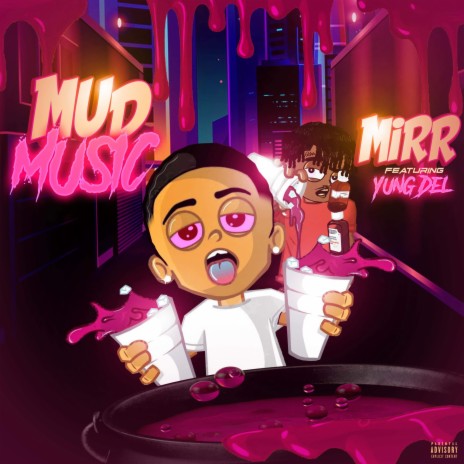 Mud Music ft. Yung Del | Boomplay Music