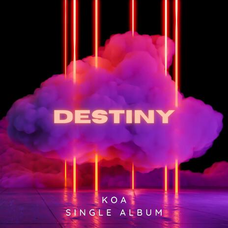 Destiny | Boomplay Music