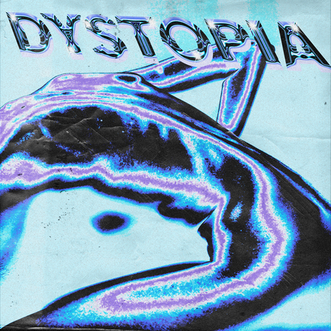 DYSTOPIA | Boomplay Music