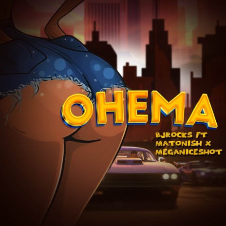 Ohema ft. meganiceshot & matonish | Boomplay Music