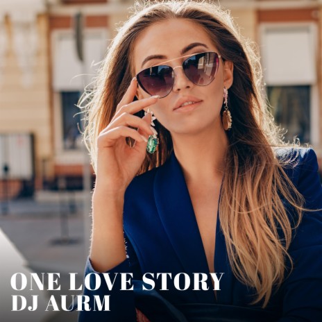 One Love Story | Boomplay Music