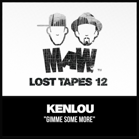 Gimme Some More (KenLou Mix) ft. Louie Vega & Kenny Dope