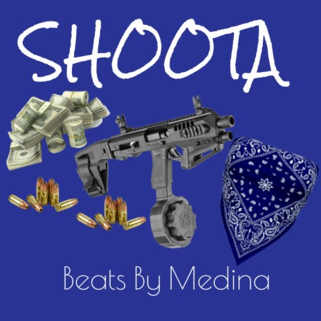 Shoota ft. MEDINA