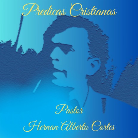 UNA VIDA REMENDADA | PASTOR HERNAN ALBERTO CORTES | Boomplay Music