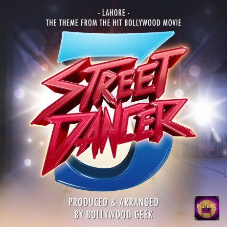 Lahore (From ''Street Dancer 3D'')