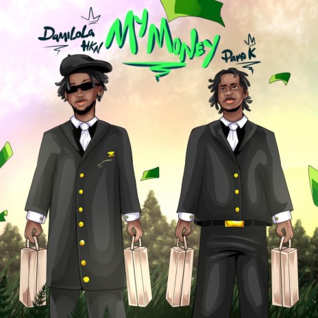 MY MONEY ft. Damo K | Boomplay Music