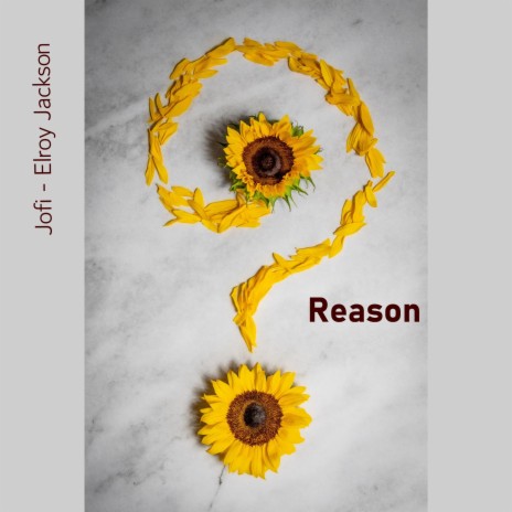 Reason ft. Elroy Jackson | Boomplay Music