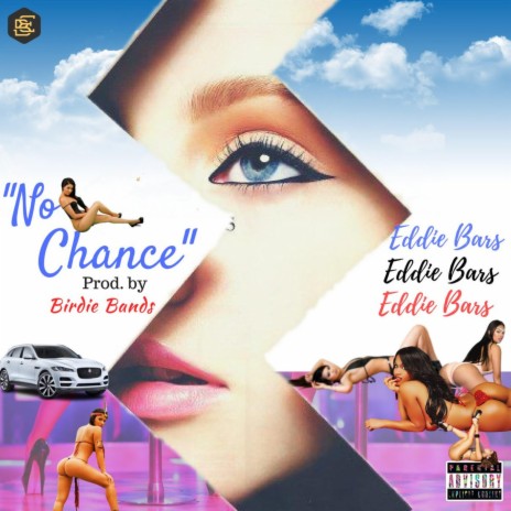 No Chance ft. Birdie Bands | Boomplay Music