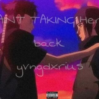 ain't takin her back! (Extended)