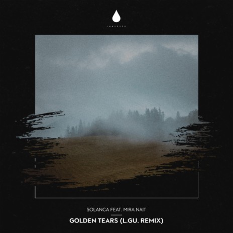 Golden Tears (L.GU. Remix) ft. Mira Nait | Boomplay Music