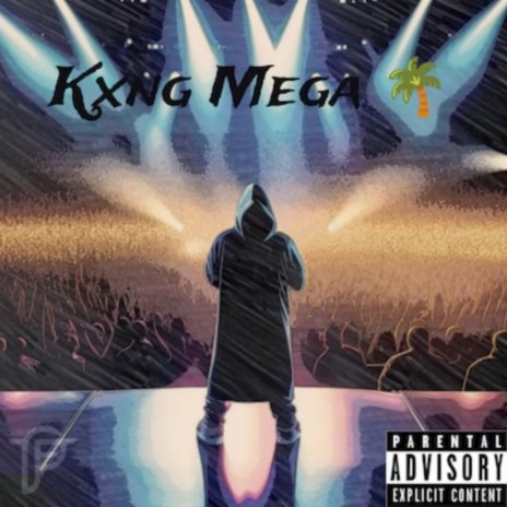 Kxng Mega | Boomplay Music