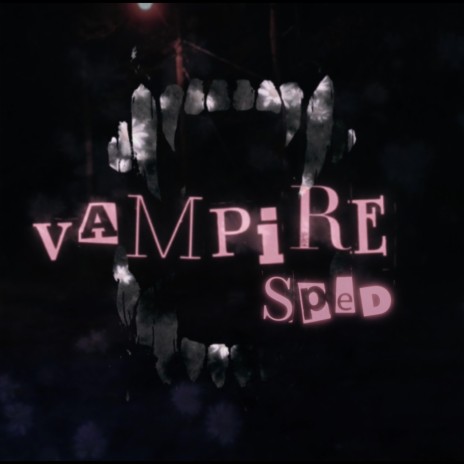 Vampire (Sped Up) | Boomplay Music
