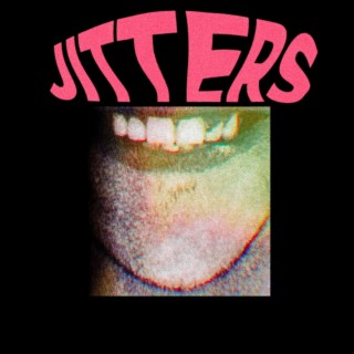 Jitters lyrics | Boomplay Music