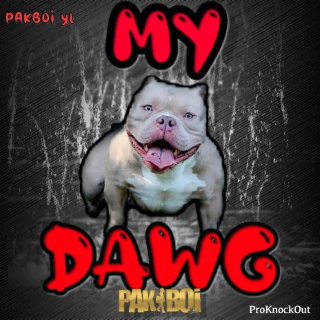 My Dawg | Boomplay Music