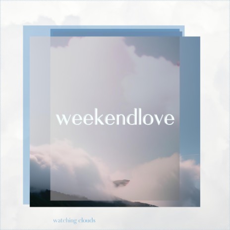 weekendlove | Boomplay Music