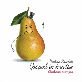 Gospod in hruške, Glasbena pravljica