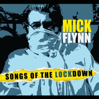 Songs Of The Lockdown