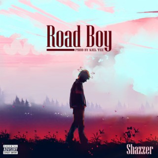 Road Boy lyrics | Boomplay Music