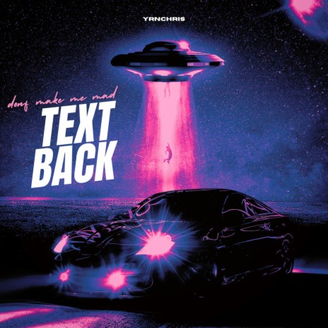 TEXT BACK | Boomplay Music