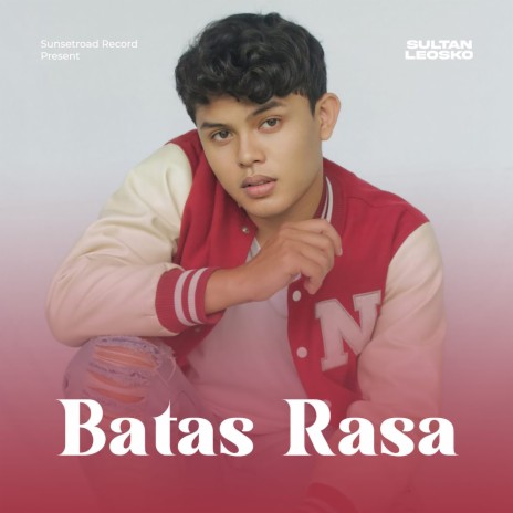 Batas Rasa | Boomplay Music