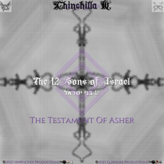 The 12 Sons of Israel: The Testament of Asher