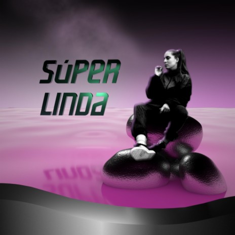 SUPER LINDA | Boomplay Music