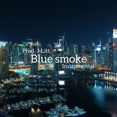 Blue smoke (Instrumental) | Boomplay Music