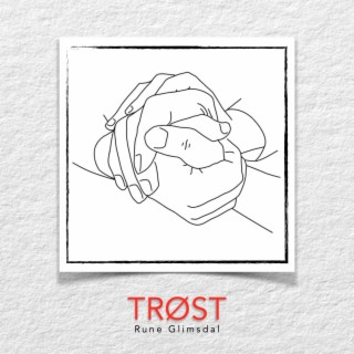 TRØST