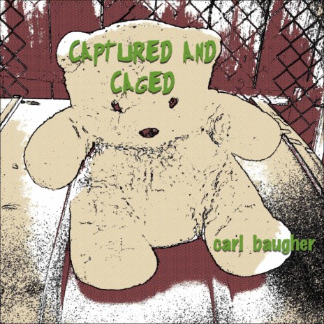 Captured and Caged | Boomplay Music