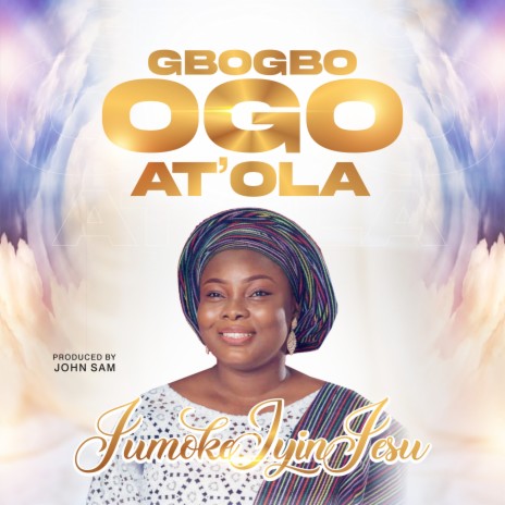 Gbogbo Ogo At'Ola
