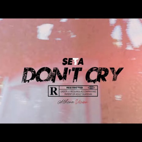 Dont cry | Boomplay Music
